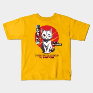 “Cat” Cute & Killer  “I May Not Be Likable To Everyone.” Kids T-Shirt